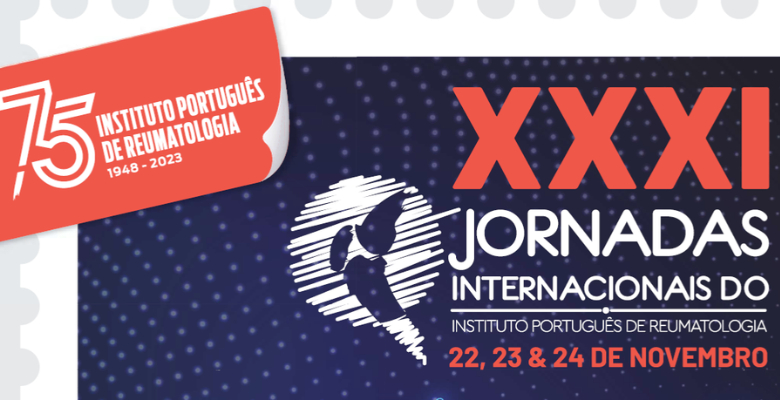 Marque na agenda: XXXI Jornadas Internacionais do Instituto Português de Reumatologia