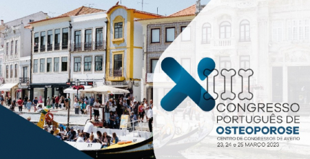 Marque na agenda: XIII Congresso Português de Osteoporose
