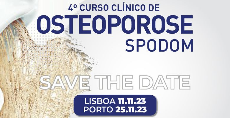 Marque na agenda: 4.º Curso Clínico de Osteoporose
