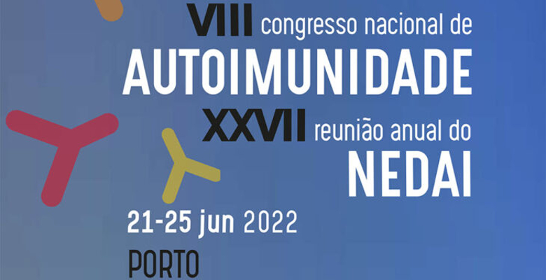 Marque na agenda: VIII Congresso Nacional de Autoimunidade e XXVII Reunião Anual do NEDAI